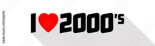 I love 2000’s