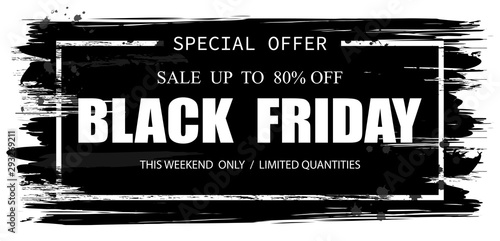 Black Friday sale,banner,logo,ads,poster. Special offer for Black Friday shopping festival. Grunge style. White and Black design. Vector illustration.