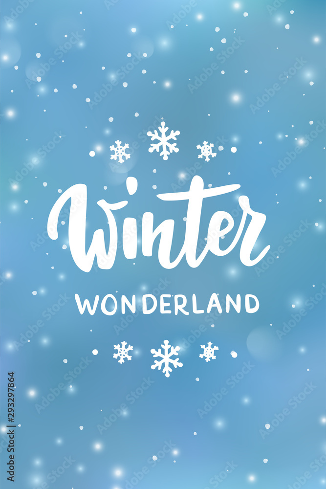 Winter wonderland text, hand drawn brush lettering. Holiday greetings quote. Blue background with falling snow effect.