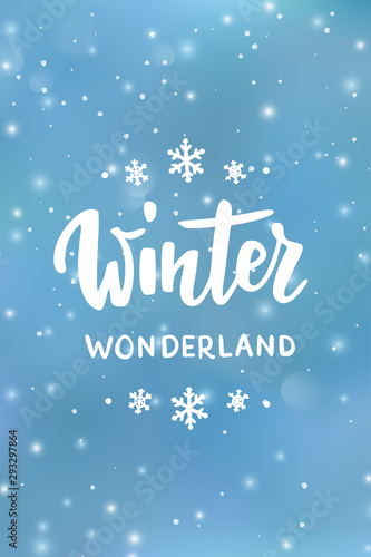Winter wonderland text, hand drawn brush lettering. Holiday greetings quote. Blue background with falling snow effect.