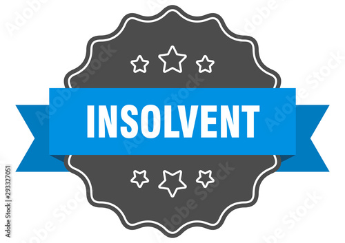 insolvent blue label. insolvent isolated seal. insolvent