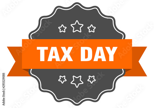 tax day isolated seal. tax day orange label. tax day