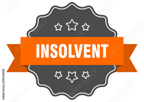 insolvent isolated seal. insolvent orange label. insolvent