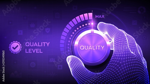 Quality levels knob button. Wireframe hand turning a quality level knob to the maximum position. Quality Improvement Concept. Vector illustration.