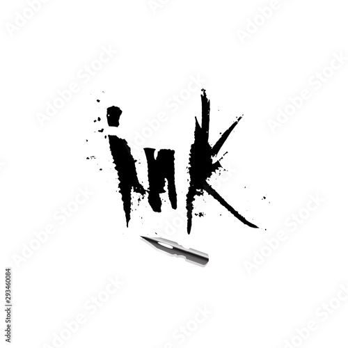 Black ink stylized inscription realistic vector illustration. Grunge style word with ink drops, dirty texture effect isolated on white background. Minimalist poster design with 3d fountain pen nib