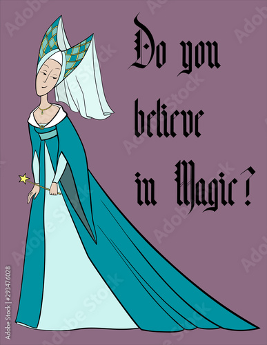 Fairy godmother holds magic wand. Beautiful woman and sorceress dressed in medieval dress. Gothic calligraphy.  Vector coloured illustration drawings of a cute character  isolated on purple background