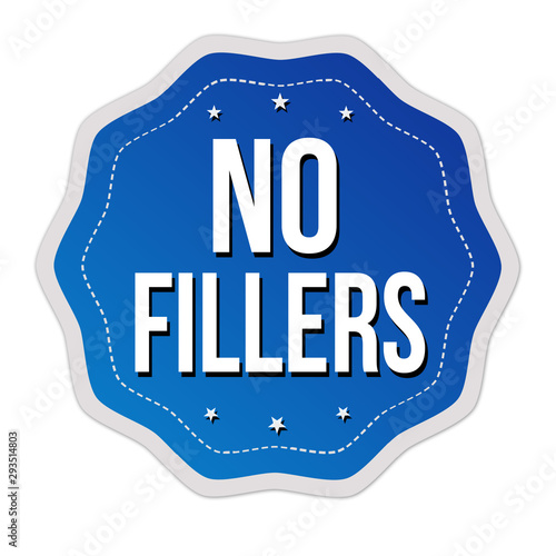 No fillers label or sticker
