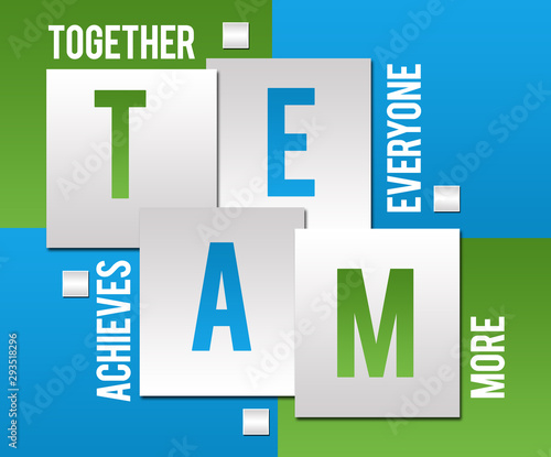 Photography TEAM - Together Everyone Achieves More Green Blue Squares Text