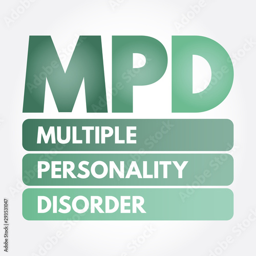 MPD - Multiple Personality Disorder acronym, medical concept background