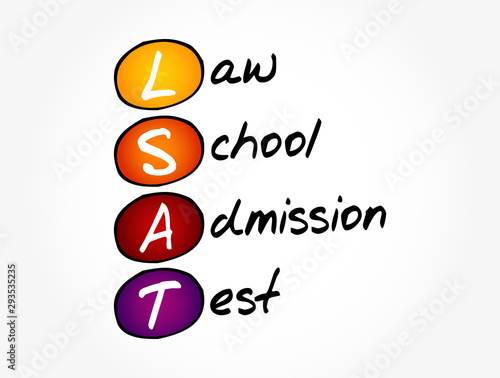 LSAT - Law School Admission Test acronym, education concept background