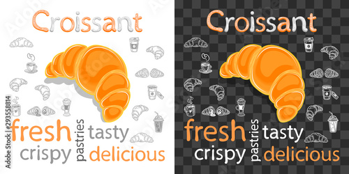 Croissant with inscriptions and doodle of coffee