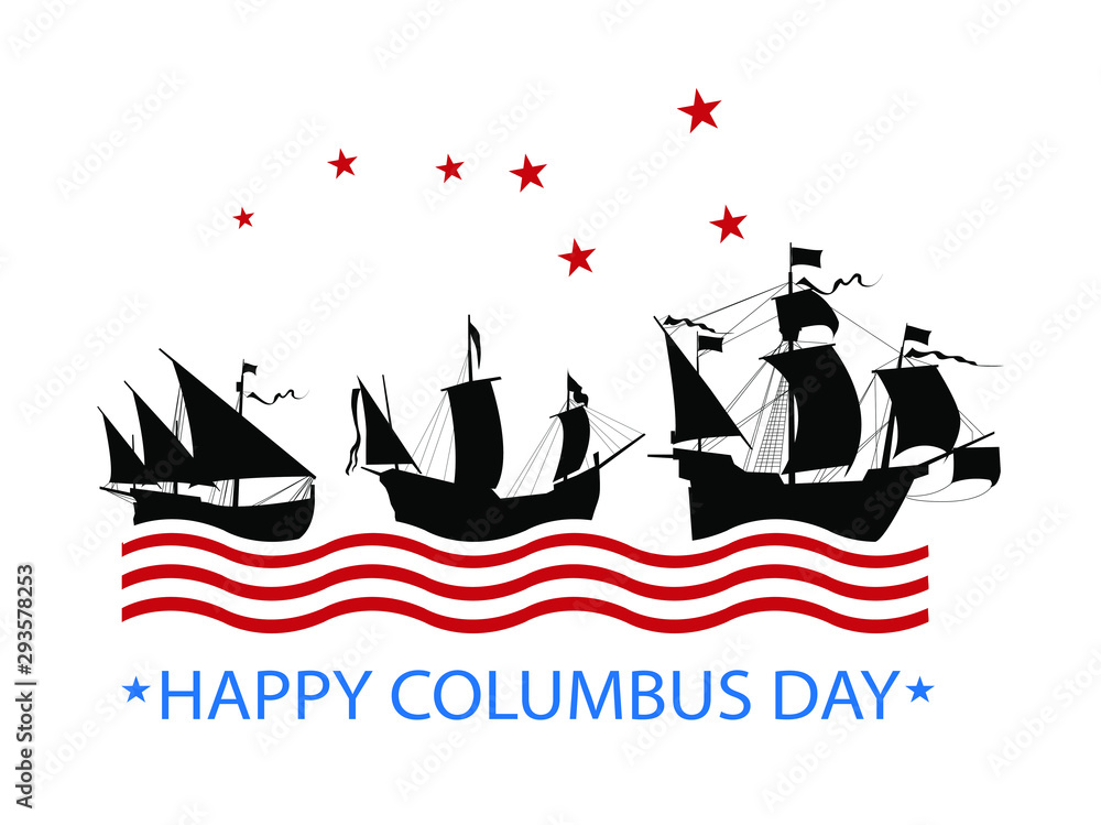 Happy Columbus Day. Vector illustration on a white background. Great holiday gift card.