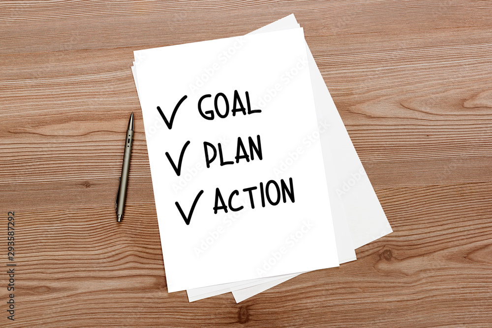 goal, plan, action goal, plan, action