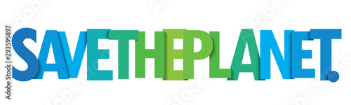 SAVE THE PLANET. green and blue gradient typography banner