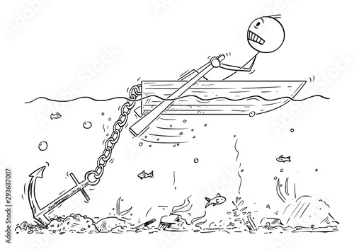 Vector cartoon stick figure drawing conceptual illustration of man or businessman rowing hard on small boat, but don't moving because of big anchor stuck on the seabed.