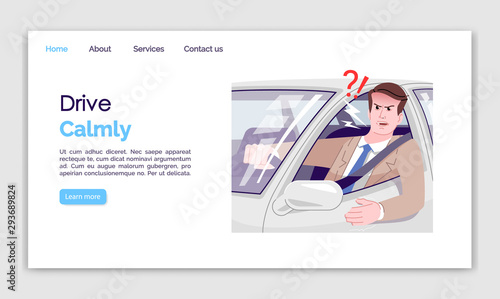 Drive calmly landing page vector template. Everyday stress website interface idea with flat illustrations. Road traffic. Rush hour homepage layout. Car driver web banner, webpage cartoon concept