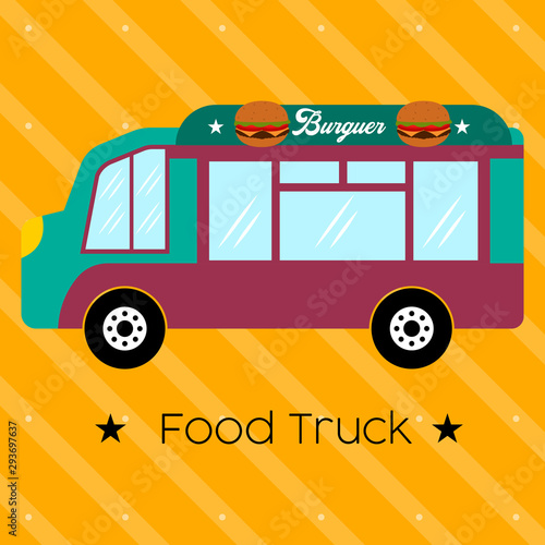 Burger food truck. Street food - Vector illustration