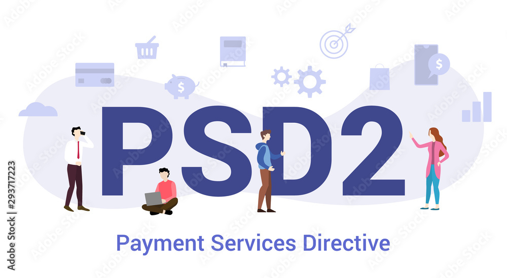 psd2 payment services directive concept with big word or text and team people with modern flat style - vector psd2 payment services directive concept with big word or text and team people with modern flat style - vector