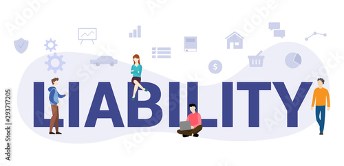 liability word text concept with big word or text and team people with modern flat style - vector