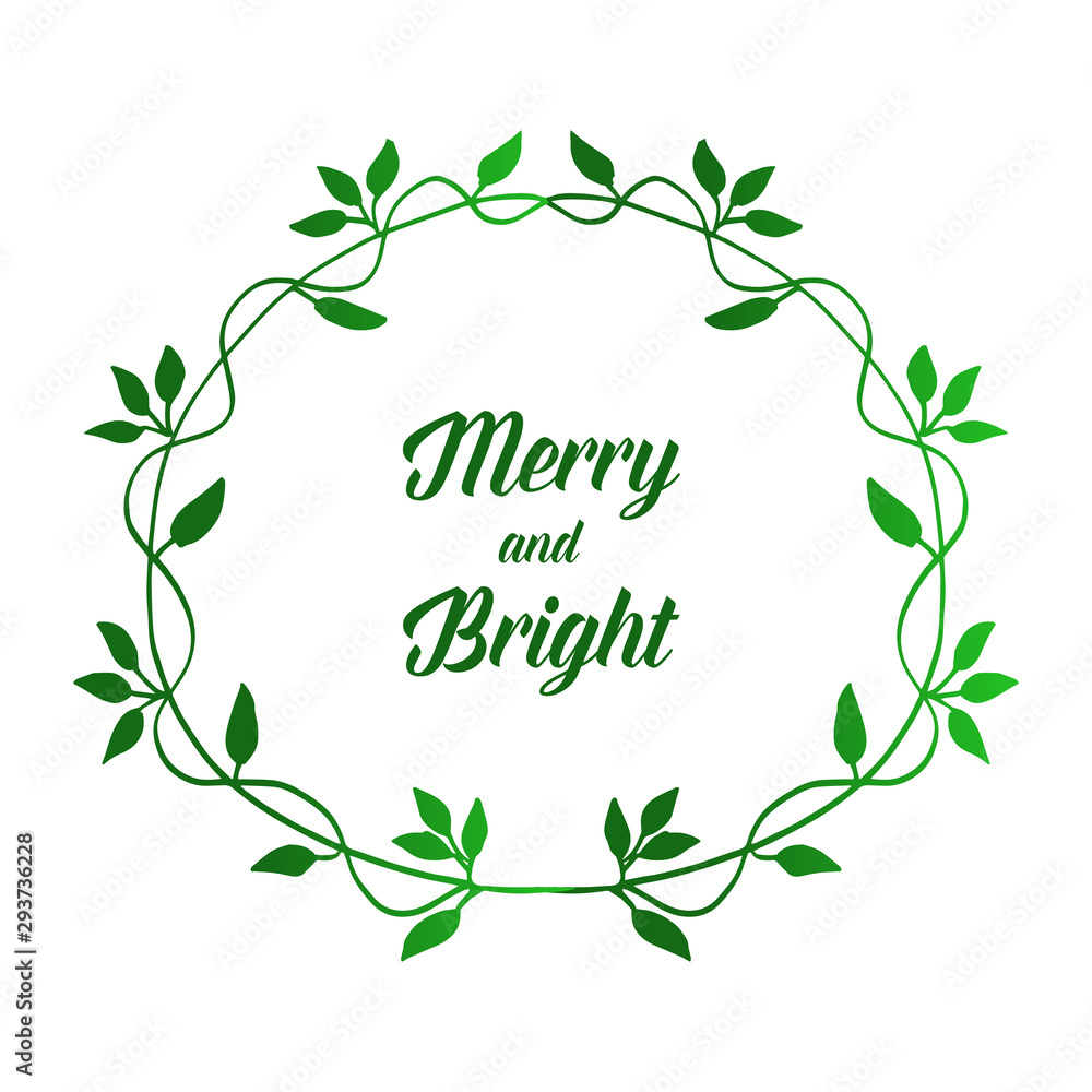 Place for text, merry and bright, with texture of green leaves frame elegant. Vector Place for text, merry and bright, with texture of green leaves frame elegant. Vector