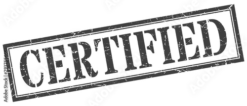 certified stamp. certified square grunge sign. certified