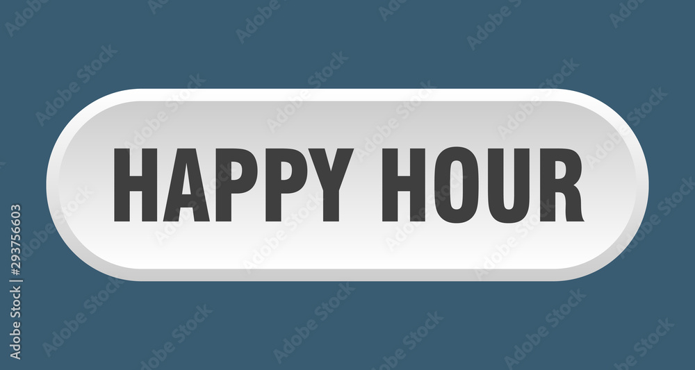 happy hour button. happy hour rounded white sign. happy hour happy hour button. happy hour rounded white sign. happy hour