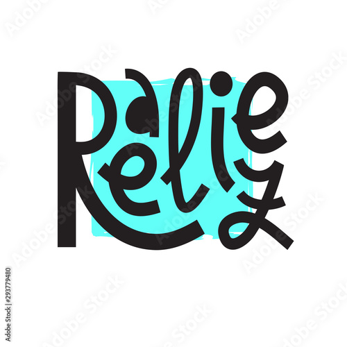 Realize - inspire motivational quote. Hand drawn lettering. Print for inspirational poster, t-shirt, bag, cups, card, flyer, sticker, badge. Phrase for self development, personal growth, social media