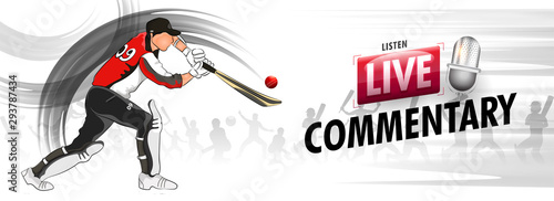 Listen Live Cricket commentary header or banner design with illustration batsman in paying pose on abstract white background.