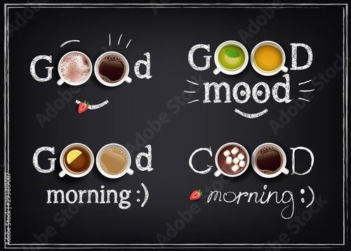 set of inscriptions good morning with drinks on a chalkboard
