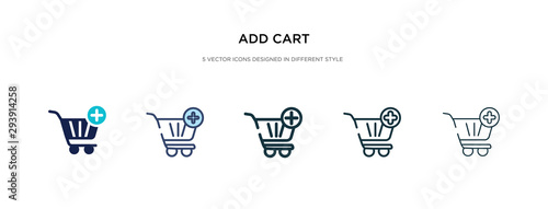 add cart icon in different style vector illustration. two colored and black add cart vector icons designed in filled, outline, line and stroke style can be used for web, mobile, ui
