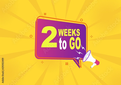 megaphone with 2 weeks to go speech bubble.