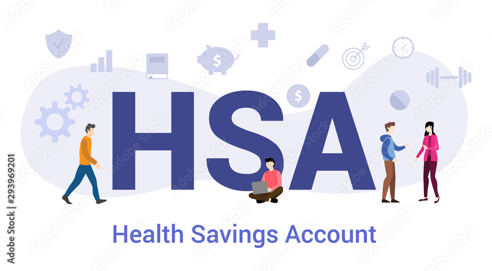 hsa health savings account concept with big word or text and team people with modern flat style - vector