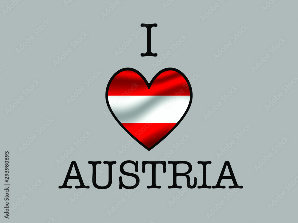 Austria National flag inside Big heart and meaning i LOVE. Original color and proportion. vector illustration, set. Isolated on gray background Austria National flag inside Big heart and meaning i LOVE. Original color and proportion. vector illustration, set. Isolated on gray background