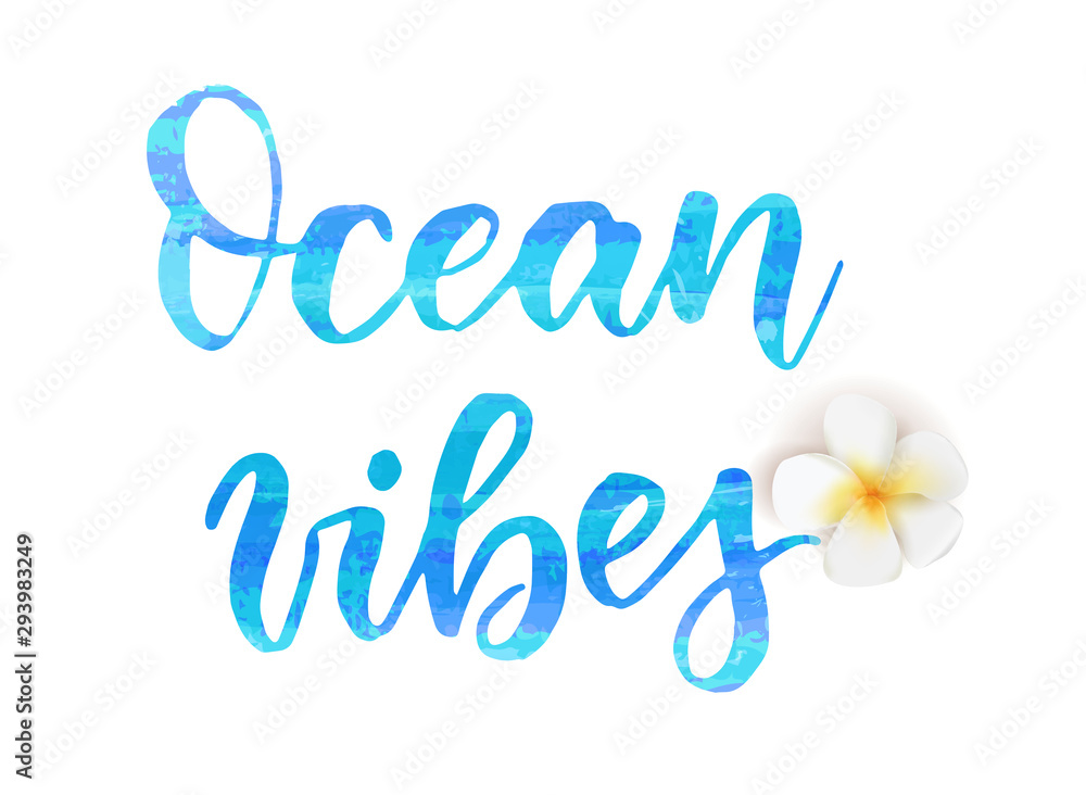 Obraz premium Ocean vibes calligraphy lettering.
