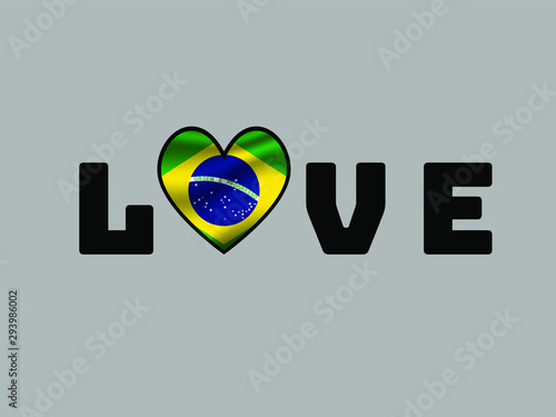 Brazil National flag inside Big heart and lettering LOVE. Original color and proportion. vector illustration, world countries from set. Isolated on white background
