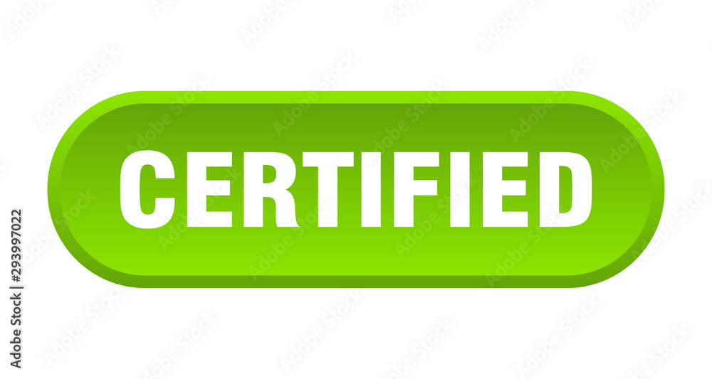 certified button. certified rounded green sign. certified certified button. certified rounded green sign. certified