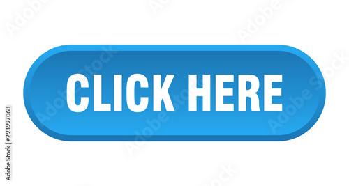 click here button. click here rounded blue sign. click here