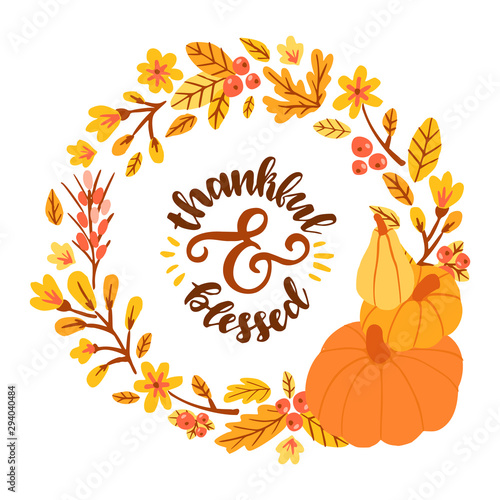 Thankful & blessed. Floral frame with pumpkins, lettering.