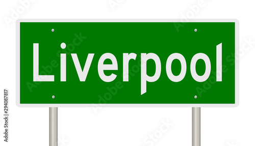 Vászonkép Rendering of a green 3d highway sign for Liverpool in England