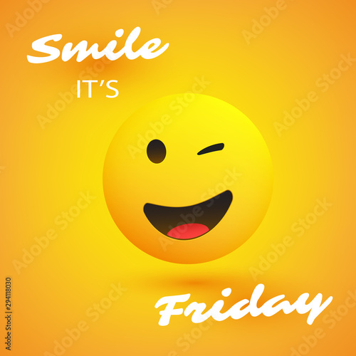Smile! It's Friday - Weekend's Coming Banner With Winking and Smiling Emoji
