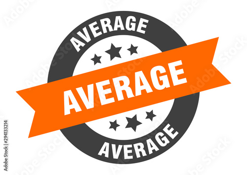 average sign. average orange-black round ribbon sticker