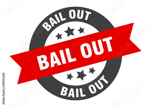 bail out sign. bail out black-red round ribbon sticker
