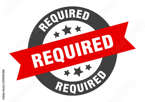 required sign. required black-red round ribbon sticker
