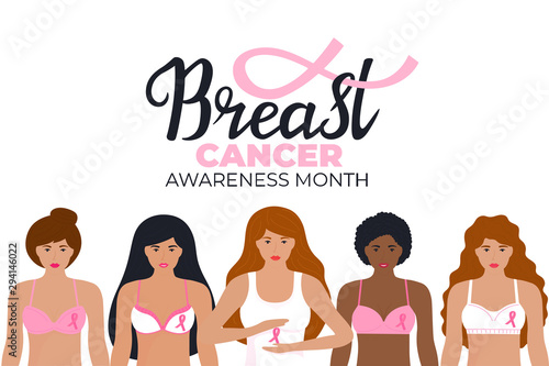 National Breast Cancer Awareness Month hand drawn lettering. A group of women of different nationalities in a T-shirt and bras with a pink ribbon.