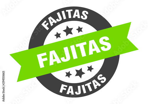 fajitas sign. fajitas black-green round ribbon sticker