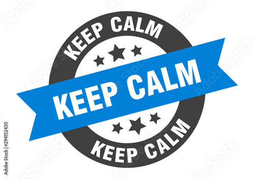 keep calm sign. keep calm blue-black round ribbon sticker
