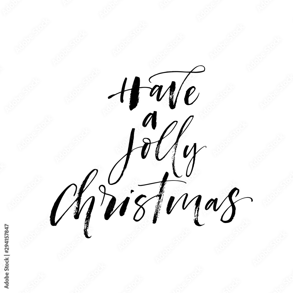 Have a jolly Christmas phrase. Hand drawn brush style modern calligraphy. Vector illustration of handwritten lettering. 