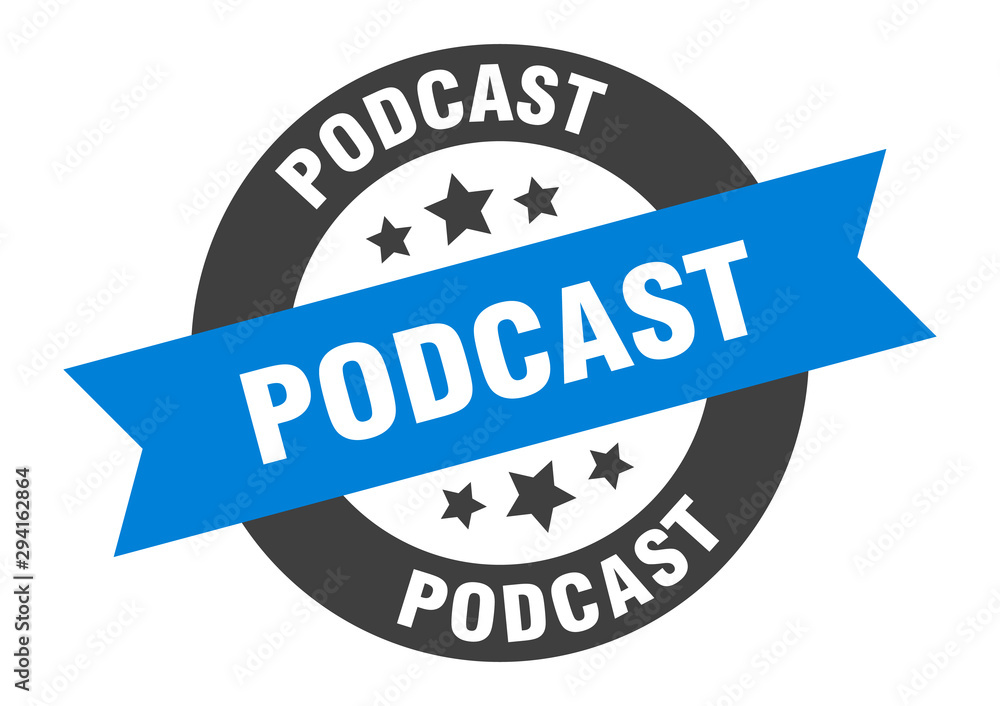 Obraz premium podcast sign. podcast blue-black round ribbon sticker