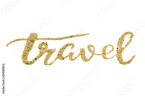 Composition on the theme of travel with sand on a white background