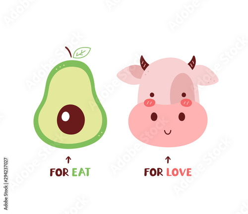 Avocado for eat,cow for love. Isolated on white background. Vector cartoon character illustration card design,simple flat style. Eat fruits,love animals concept. Vegan,vegetarian card,poster design
